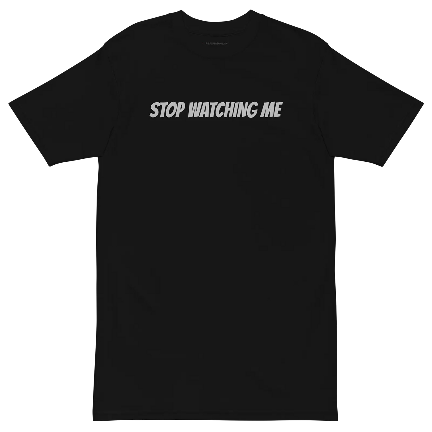 STOP WATCHING ME — Boundary Tee • Jet Black